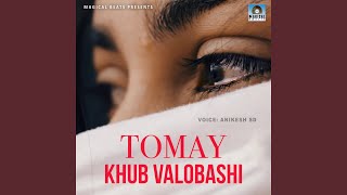 Tomay Khub Valobashi