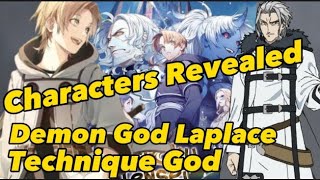 Characters Revealed:Laplace Demon God And Technique God (Mushoku Tensei/Jobless Reincarnation)