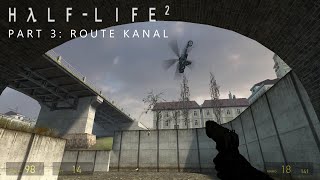 Half Life 2 (2004 Build) • Part 3: Route Kanal