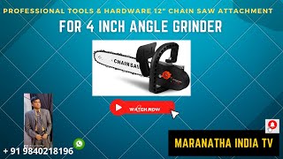 PROFESSIONAL  Chain Saw Attachment for 4 Inch Angle Grinder #Maranatha India TV