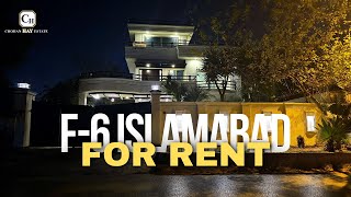 Luxurious 2 KANAL House for Rent in F-6, Islamabad | CHOHAN HAY ESTATE