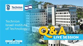 Technion - Israel Institute of Technology - Study Abroad | Programs, Admission, Scholarships | Q&A