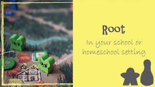 How to Use Root in Your School or Homeschool Setting