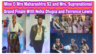 Miss & Mrs Maharashtra S2 and Mrs. Supranational Grand Finale With Neha Dhupia and Terrence Lewis.