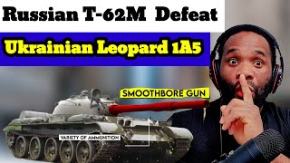 How The Russian T-62M Can Defeat The Ukrainian Leopard 1A5 (Reaction)