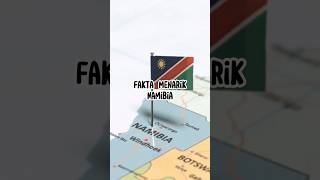 Fakta Menarik Namibia #faktaunik #negara #faktanegara