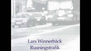 Lars Winnerbäck - Ingen Har Lust