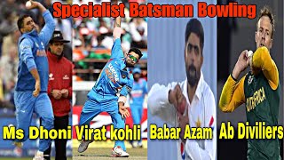 Top 5 Specialist Batsman Bowling || Ft. Virat Kohli,Ms Dhoni,Ab Diviliers,Babar Azam || Cricbeast