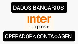 Como saber minha conta e agência do Banco Inter PJ