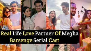 Real Life Love Partner Of Megha Barsenge Serial New Cast | Arjun | Manoj | TM