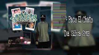 10.- Da Silva SMB - Paco El Chato