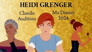 Mx Disney Audition~ Heidi Grenger~ Cluedo