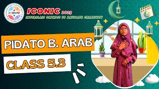 ICONIC 2023 | LOMBA PIDATO BAHASA ARAB KELAS 5.3