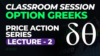 PRICE ACTION SERIES -OPTION GREEK- CLASSROOM SESSION PRAYAGRAJ- JOIN ASTHANA TRADING SKOOL