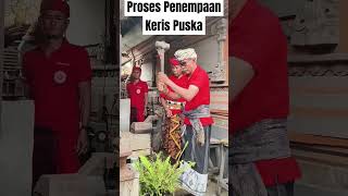 Proses Penempaan Keris Pusaka #kerisleluhur #pandebesi #kerispusaka #kerisnusantara #kerisbertuah