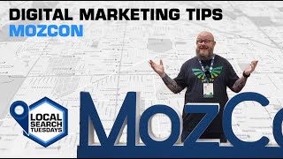 Digital Marketing Tips: MozCon