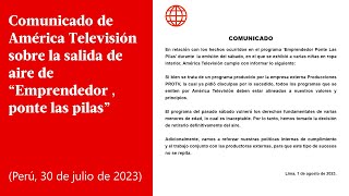 Comunicado de América TV sobre la salida de ''Emprendedor, ponte las pilas'' (Perú, 02-08-2023)