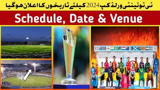 ICC T20 World Cup 2024 Schedule & Date || T20 World Cup 2024 Teams & Venue