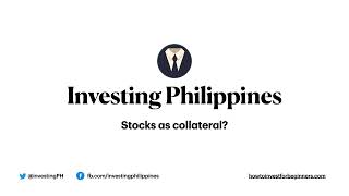 CAN YOU USE STOCKS AS COLLATERAL?