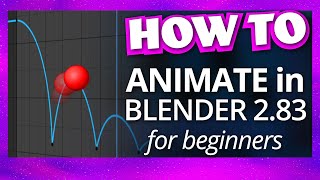 How to Animate in Blender 2.83 | StreamSchool Tutorial