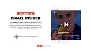 Israel Insider | Episode 16