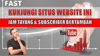 Situs Website Penambah Jam Tayang dan Subscriber 2021 @ChrisMeInfo