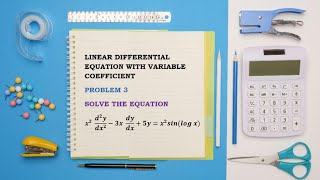 linear differential equations with variable coefficients|| problem 3