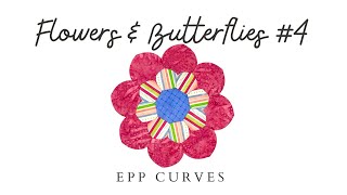 Stitch Along 2 of 4 (FB04) EPP Curves - English Paper Piecing Skill-building Series