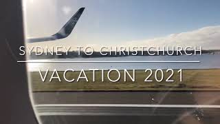 New Zealand Vacation 2021 | Sydney to Christchurch