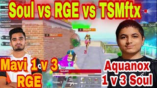 Mavi 1 v 3 RGE | Aquanox 1 v 3 Soul | Soul vs RGE vs TSMftx | War of Glory