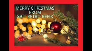 Merry Christmas From 8Bit Retro ReFix