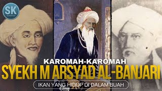 IKAN yang Hidup didalam BUAH⁉️Karomah SYEKH MUHAMMAD ARSYAD AL-BANJARI‼️