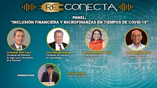 Inclusión Financiera y Microfinanzas en tiempos de Covid-19 | ReConecta EP. 1