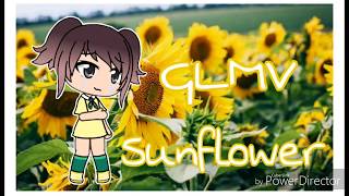 《Sunflower》- Gachalife