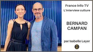 🎬 BERNARD CAMPAN : Quand le monde d'un TRAVAIL ADDICT s'écroule ! 😱😁 - Interview par Isabelle Layer