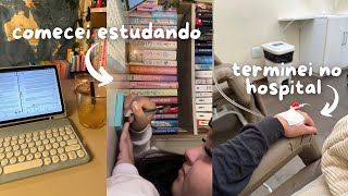 Era para ser um STUDY VLOG mas acabou no HOSPITAL🏥