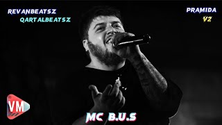 RevanBeatsZ & QartalBeatsZ - Pramida V2 (ft MC B.U.S)