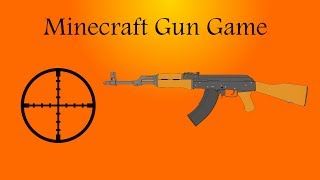 Minecraft Gun Game #1: Wow I have bad aim