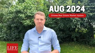 August 2024 - Ottawa Real Estate Market Update