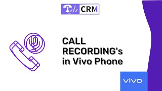 Call Recording in VIVO