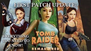 Tomb Raider I-III Remastered Has Had it's First Patch Update!!