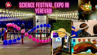 Science Festival Expo in Yerevan 🇦🇲❤️🇧🇩