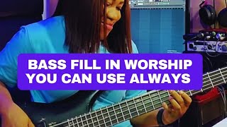 Bass fill in worship you can use always