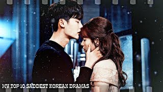 ►MY TOP 10 SADDEST KOREAN DRAMAS ❤