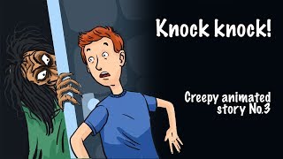 Knock knock! Creepy animated story #3