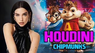 Houdini - Dua Lipa (chipmunks version)