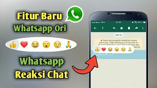 Cara Menambahkan Reaksi Pesan Di Whatsapp || Fitur Baru Whatsapp