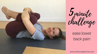 5 Minute Challenge - Ease Low Back Pain