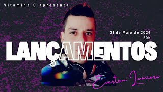 🍊 TEMP. 2024 | 31/05/23 - Apresentação e mixagem Dj Everton Lumieri