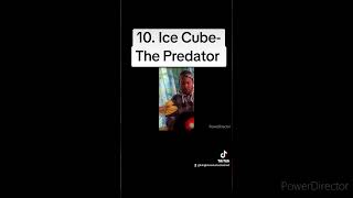 10. Ice Cube- The Predator